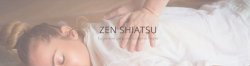 ZEN SHIATSU -  CHF 120.- LA SÉANCE    -   Agréée ASCA et RME